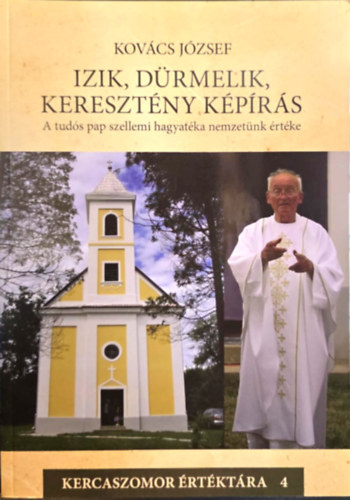 Kov�cs J�zsef - Izik, D�rmelik, kereszt�ny k�p�r�s