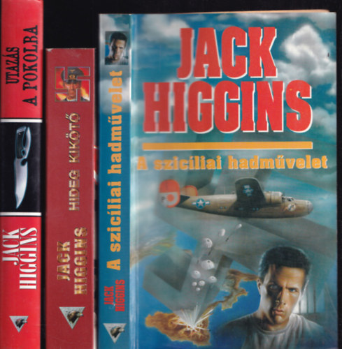 Jack Higgins - 3 db Jack Higgins regny: A szicliai hadmvelet + Hideg kikt + Utazs a pokolba