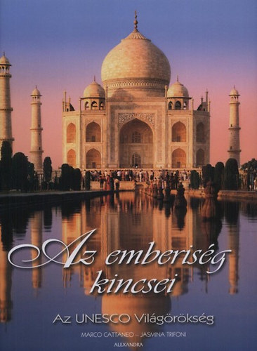 Az emberis�g kincsei - Az Unesco Vil�g�r�ks�g