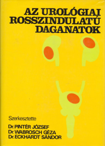 Az urolgiai rosszindulat daganatok