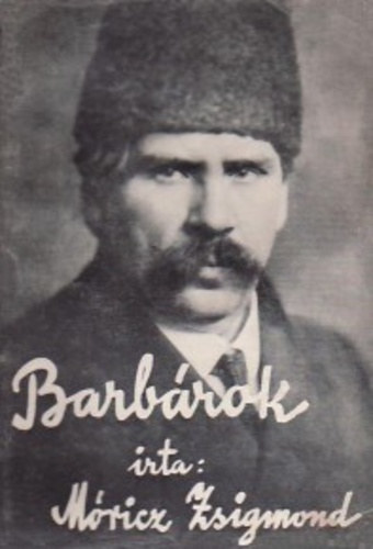 Mricz Zsigmond - Barbrok