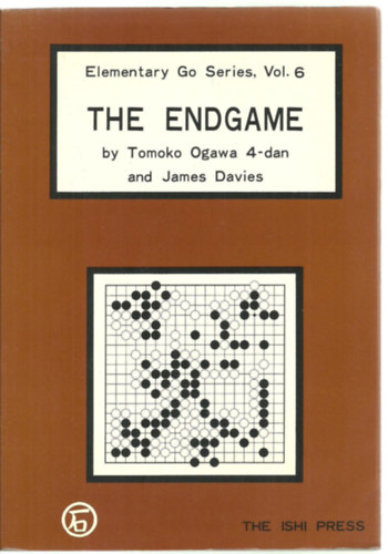 The Endgame (Elementary Go Series, Vol. 6)