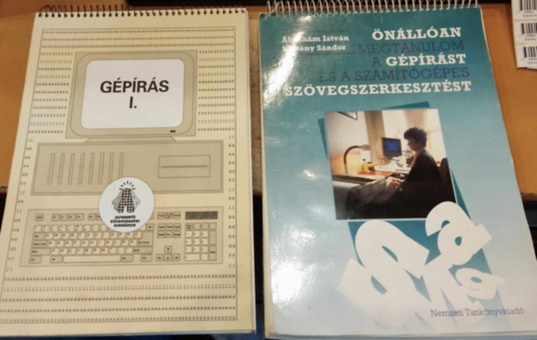 Gprs I. + nllan megtanulom a gprst s a szmtgpes szvegszerkesztst (2 ktet)