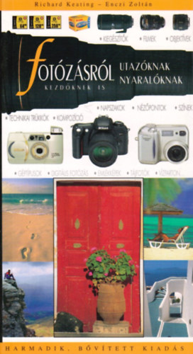 A fot�z�sr�l utaz�knak, nyaral�knak, kezd�knek is