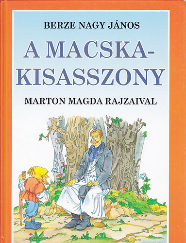 Berze Nagy Jnos - A macskakisasszony