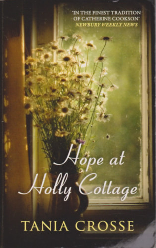 Tania Crosse - Hope at Holly Cottage