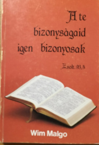 A te bizonysgaid igen bizonyosak