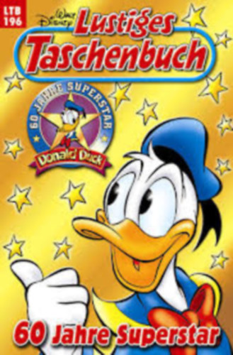Walt Disney - Lustiges Taschenbuch - 60 Jahre Superstar Donald Duck
