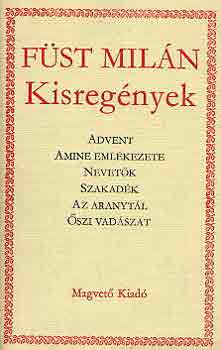 Kisreg�nyek I-II. (F�st Mil�n)