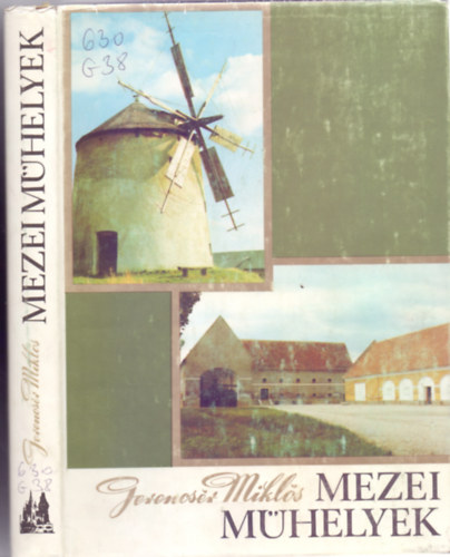 Gerencs�r Mikl�s - Mezei m�helyek