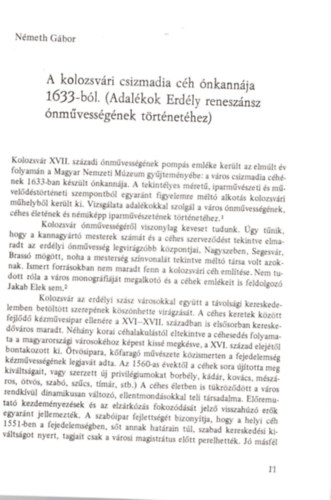 A kolozsvri csizmadia ch nkannja 1633- bl ( Adalkok Erdly renesznsz nmvessgnek trtnethez ) - Klnlenyomat a Folia Historica 14 ( 1989 ) sz.