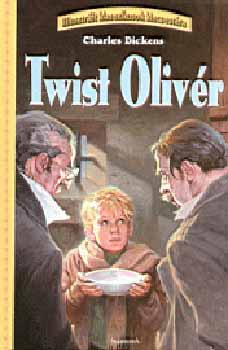 Twist Oliv�r - Illusztr�l klasszikusok