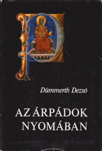 Az �rp�dok nyom�ban