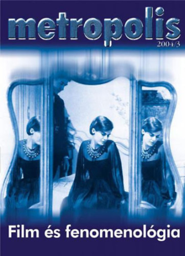 Metropolis 2004/3 - Film s fenomenolgia