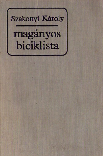 Szakonyi Kroly - Magnyos biciklista