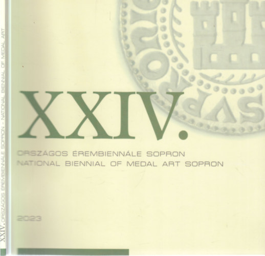 XXIV. Országos Érembiennále Sopron, 2023.