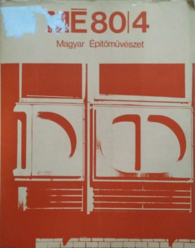 Magyar Építőművészet, 1980/4.