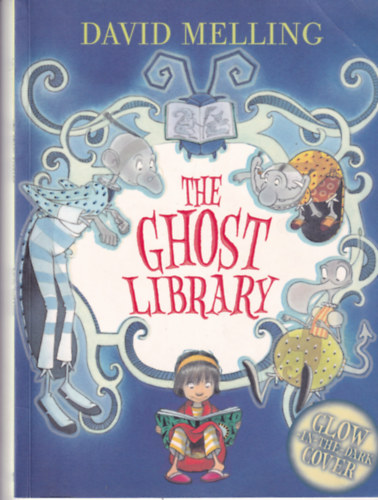 David Melling - The Ghost Library