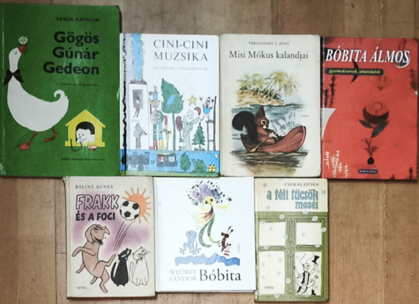 7db klasszikus magyar meseknyv - Varga Katalin-Ggs Gnr Gedeon, Weres Sndor-Bbita, Bbita lmos-Gyermekversek, altatdalok, Tersnszky Jen-Misi Mkus kalandjai, Cini-cini muzsika, Blint gnes-Frakk s a foci, Csuks Istvn