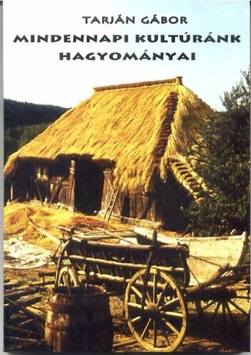 Mindennapi kultrnk hagyomnyai