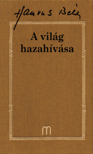 A vil�g hazah�v�sa