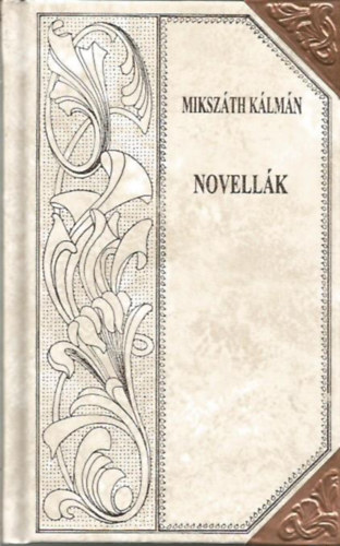 Novellk (Mikszth-sorozat 65.)