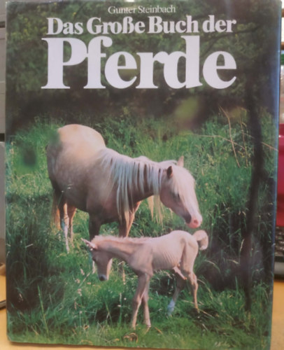 Das Grosse Buch der Pferde