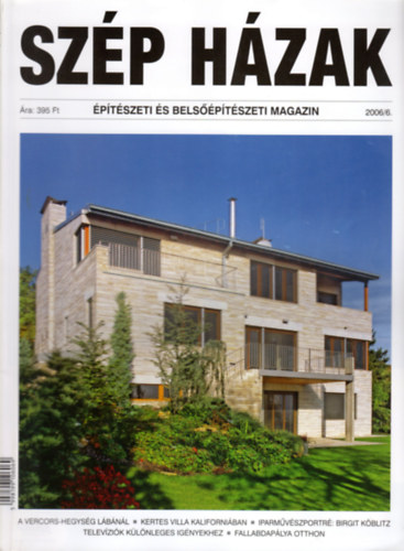 Szp Hzak (ptszeti s belsptszeti magazin) - 2006/6. szm (XV. vf.)