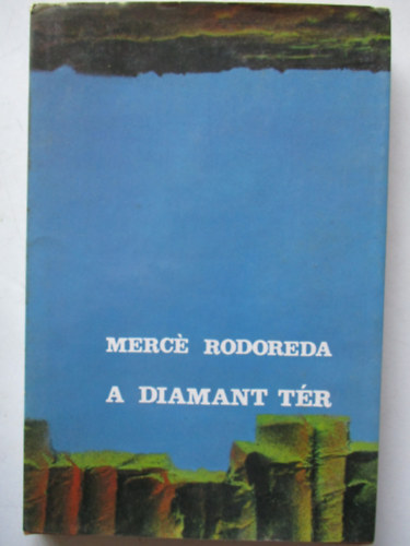 Merc Rodoreda - A diamant tr