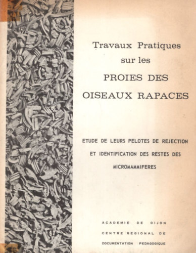 Travaux Pratiques sur les Proies des Oiseaux Rapaces