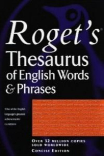 Betty  Kirkpatrick (editor) - Roget's Thesaurus of English words and phrases