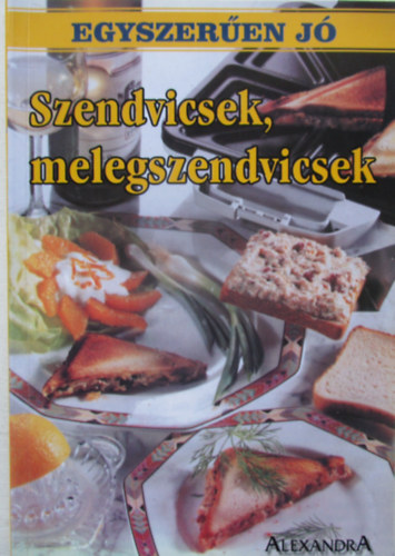 Szendvicsek, melegszendvicsek