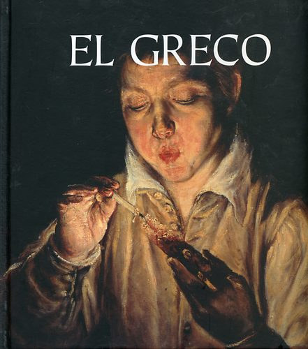 Rappai Zsuzsa  (szerk) - El Greco-Hires festk