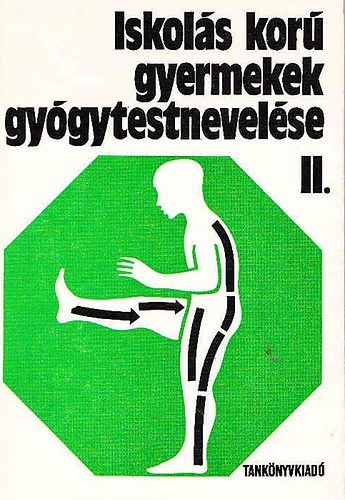 Iskol�s kor� gyermekek gy�gytestnevel�se II.
