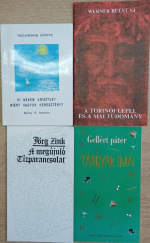 4 db vallsos knyv: Ki nekem Krisztus? Mirt vagyok keresztny? - A torini lepel s a mai tudomny - A megjul Tzparancsolat - Trgyak imi