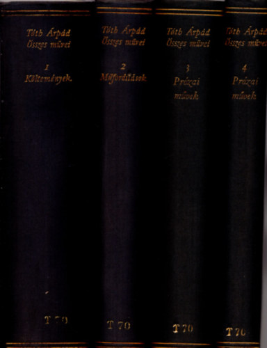 T�th �rp�d �sszes m�vei I-IV. (kritikai kiad�s)