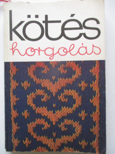 Kossuth Knyvkiad - Kts horgols 1977