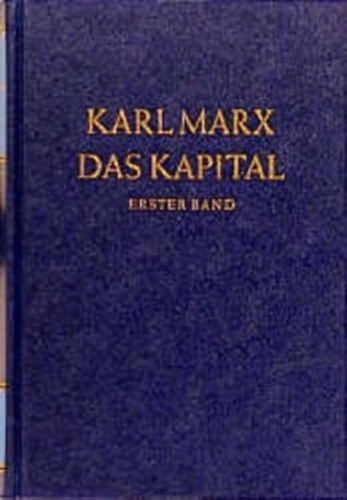 "DAS KAPITAL" Kritik der politischen Ökonomie