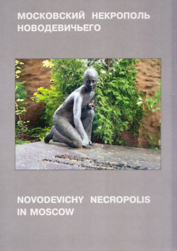 Novodevichy Necropolis in Moscow (orosz-angol)