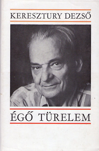 Keresztury Dezs� - �g� t�relem