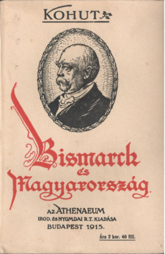 Bismarck s Magyarorszg