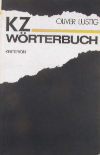 Oliver Lustig - KZ-Wrterbuch