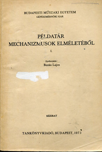Pldatr mechanizmusok elmletbl I.