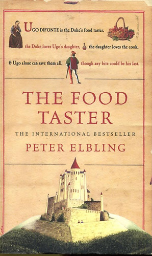 Peter Elbling - The food taster