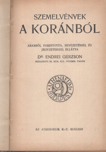 Dr. Endrei Gerzson (ford.) - Szemelvények a Koránból