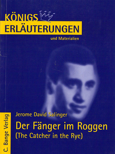 Jerome David Sailinger - Der Faenger im Roggen