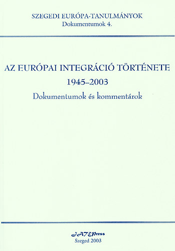 Az eurpai integrci trtnete 1945-2003