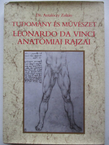 Tudom�ny �s m�v�szet: Leonardo da Vinci anat�miai rajzai