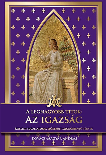 A legnagyobb titok: Az igazs�g