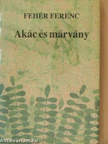 Fehr Ferenc - Akc s mrvny